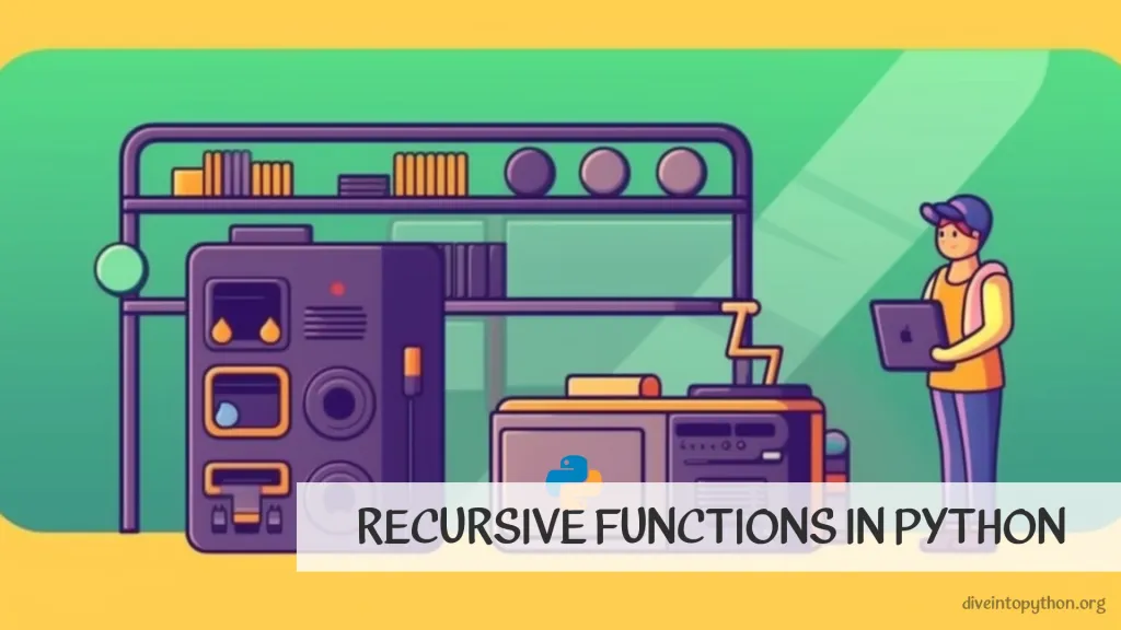 Recursive Functions in Python: Examples, Tips, and Best Practices