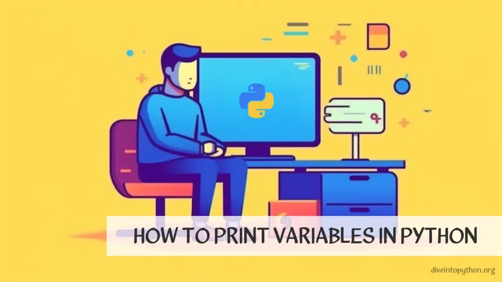 How to Print Variables in Python