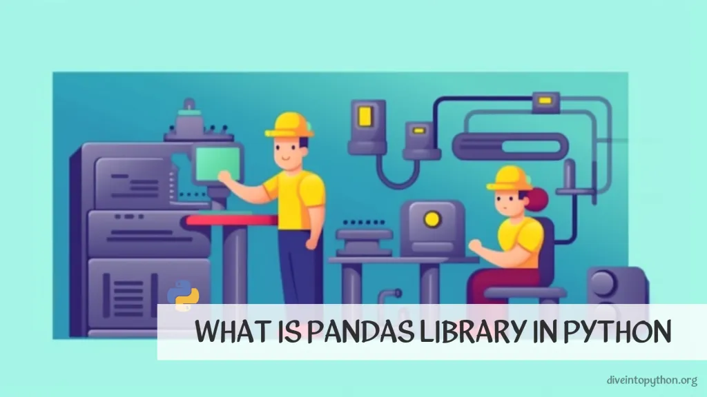 What is Pandas Library in Python