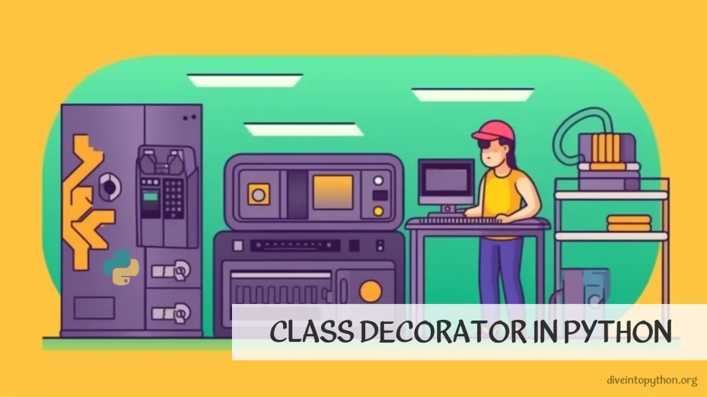 Decorators for Class Methods and Properties in Python - Guide with ...