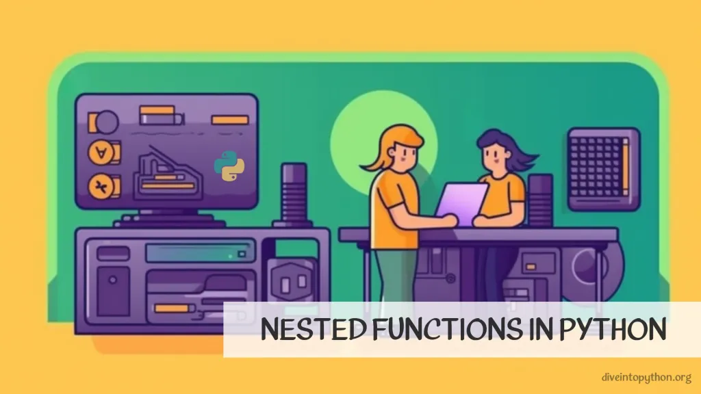 Nested Functions in Python - Powerful Tool for Organized Code