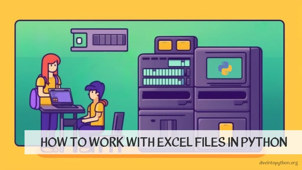 How to Work with Excel Files in Python