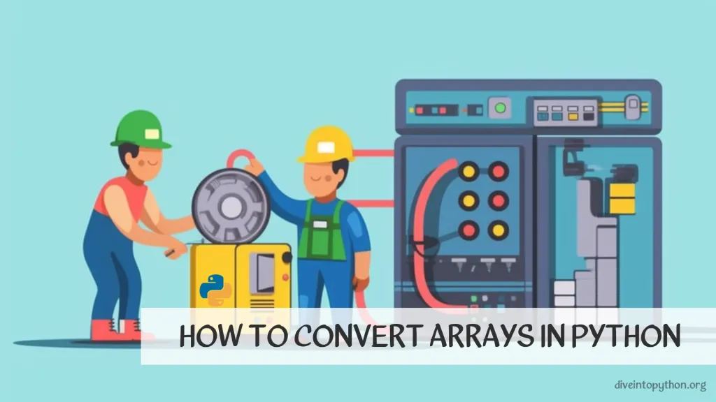 How to Convert Arrays in Python