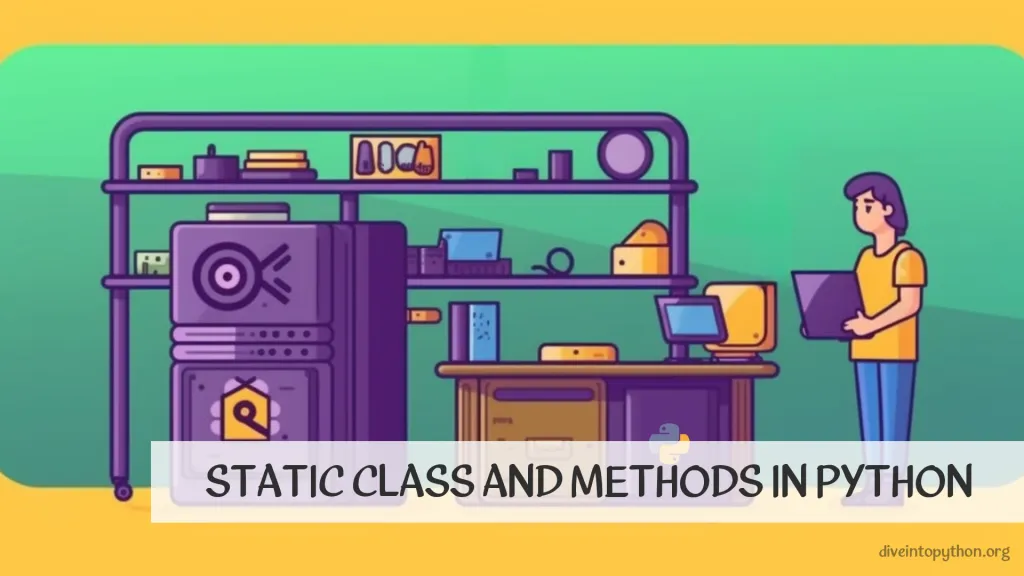 Static Class and Methods in Python
